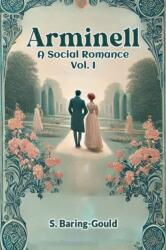 Arminell A Social Romance Vol. I (ISBN: 9789368091929)