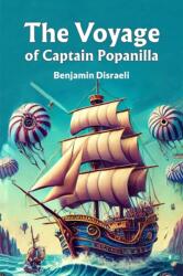 The Voyage of Captain Popanilla (ISBN: 9789368091608)