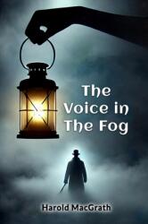 The Voice In The Fog (ISBN: 9789368091424)