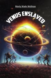 Venus Enslaved (ISBN: 9789368091349)