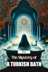 The Mystery of a Turkish Bath (ISBN: 9789368091264)