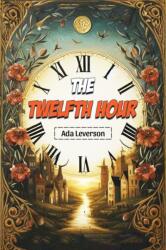 The Twelfth Hour (ISBN: 9789368090878)