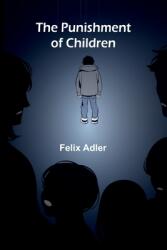 The Punishment of Children (ISBN: 9789362925664)