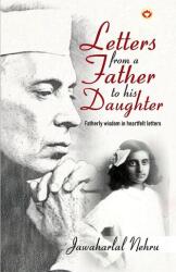 Letters from a Father to his Daughter (ISBN: 9789348572875)