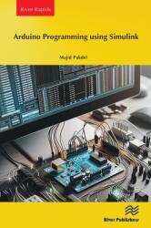 Arduino Programming using Simulink (ISBN: 9788743800811)