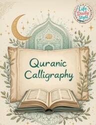 Quranic Calligraphy (ISBN: 9788368391220)