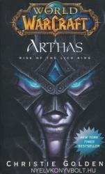 World of Warcraft: Arthas - Christie Golden (ISBN: 9781439157602)