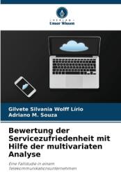 Bewertung der Servicezufriedenheit mit Hilfe der multivariaten Analyse (ISBN: 9786208633547)