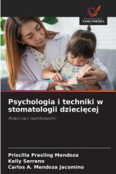 Psychologia i techniki w stomatologii dzieci amp; #281; cej (ISBN: 9786208631192)