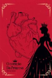 O Cora o Da Princesa (ISBN: 9786526623749)