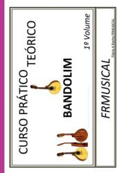 Curso Pr tico Te rico Bandolim (ISBN: 9786526620397)