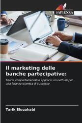 Il marketing delle banche partecipative (ISBN: 9786208568139)