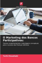 O Marketing dos Bancos Participativos (ISBN: 9786208568115)