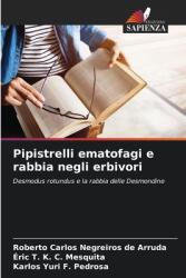 Pipistrelli ematofagi e rabbia negli erbivori (ISBN: 9786208597283)