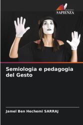 Semiologia e pedagogia del Gesto (ISBN: 9786208558550)