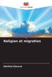Religion et migration (ISBN: 9786208593520)