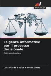Esigenze informative per il processo decisionale (ISBN: 9786208644048)