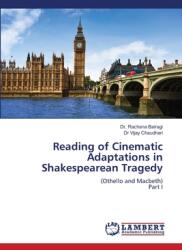 Reading of Cinematic Adaptations in Shakespearean Tragedy (ISBN: 9786208424664)