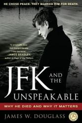 JFK and the Unspeakable - James W Douglass (ISBN: 9781439193884)