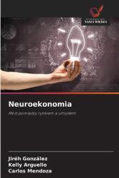 Neuroekonomia (ISBN: 9786203287332)