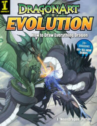 Dragon Art Evolution - J Neon Dragon Peffer (ISBN: 9781440302527)