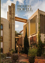 Ricardo Bofill (New Edition) - Robert Klanten (ISBN: 9783967042023)