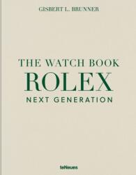 The Watch Book Rolex. Next Generation (ISBN: 9783961717026)
