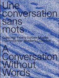 A Conversation Without Words (ISBN: 9783858818959)