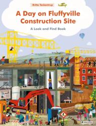 A Day on Fluffyville Construction Site (ISBN: 9783791376165)
