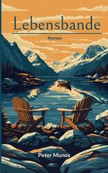 Lebensbande: Roman (ISBN: 9783769390209)