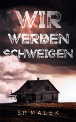 Wir werden schweigen (ISBN: 9783769317121)