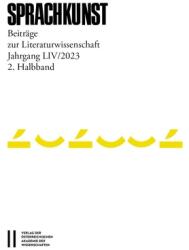 Sprachkunst - Beitrage Zur Literaturwissenschaft, Jahrgang LIV/2023, 2. Halbband (ISBN: 9783700197232)