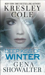 Deep Kiss of Winter - Gena Showalter (ISBN: 9781451600056)