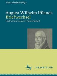 Corespondența lui August Wilhelm Iffland (ISBN: 9783662709603)