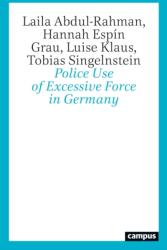 Police Use of Excessive Force in Germany (ISBN: 9783593520155)
