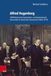Alfred Hugenberg (ISBN: 9783525303320)