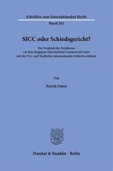 SICC oder Schiedsgericht? (ISBN: 9783428192441)