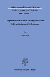 Die grenzüberschreitende Vertragsübernahme (ISBN: 9783428192069)