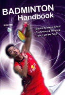 Badminton Handbook - Bernd Volker Brahms (2014)