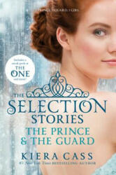 The Selection Stories - The Prince & The Guard - Kiera Cass (2014)