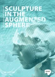 Sculpture in the Augmented Sphere (ISBN: 9783110776676)