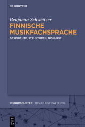 Finnische Musikfachsprache: Geschichte, Strukturen, Diskurse (ISBN: 9783111632124)