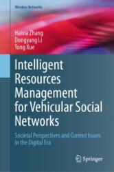 Intelligent Resources Management for Vehicular Social Networks (ISBN: 9783031801686)