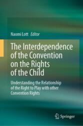 The Interdependence of the Convention on the Rights of the Child (ISBN: 9783031889639)