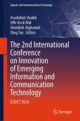 The 2nd International Conference on Innovation of Emerging Information and Communication Technology (ISBN: 9783031886331)