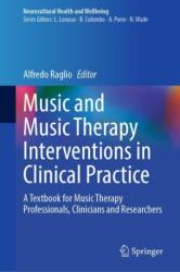 Music and Music Therapy Interventions in Clinical Practice (ISBN: 9783031885778)