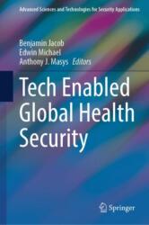 Tech Enabled Global Health Security (ISBN: 9783031869969)