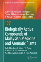 Biologically Active Compounds of Malaysian Medicinal and Aromatic Plants (ISBN: 9783031863776)