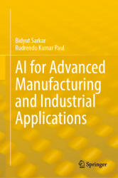 AI for Advanced Manufacturing and Industrial Applications (ISBN: 9783031860904)
