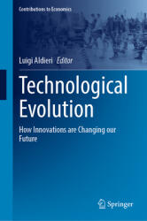 Technological Evolution: How Innovations Are Changing Our Future (ISBN: 9783031858130)